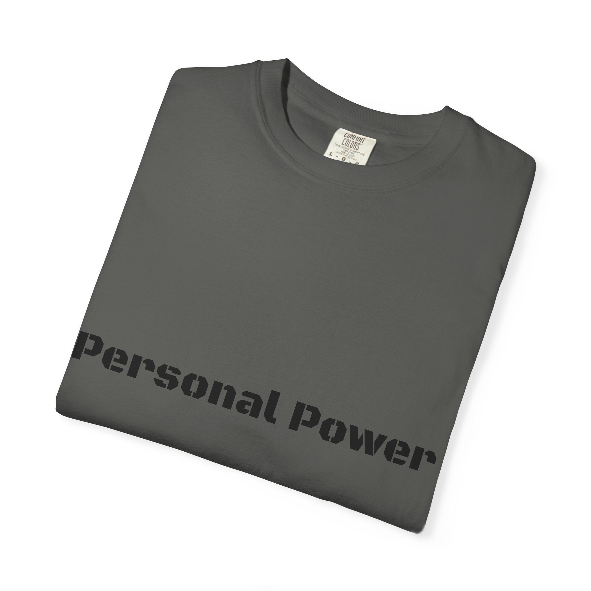 Personal Power T-Shirt — Empowerment Graphic Tee