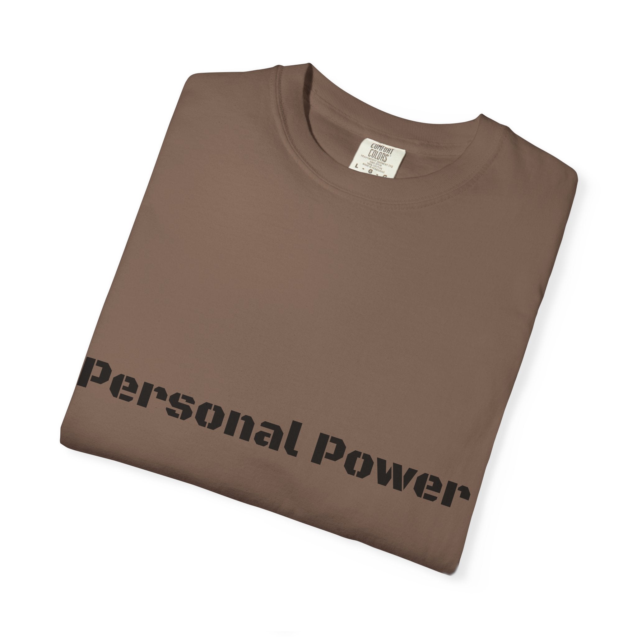 Personal Power T-Shirt — Empowerment Graphic Tee