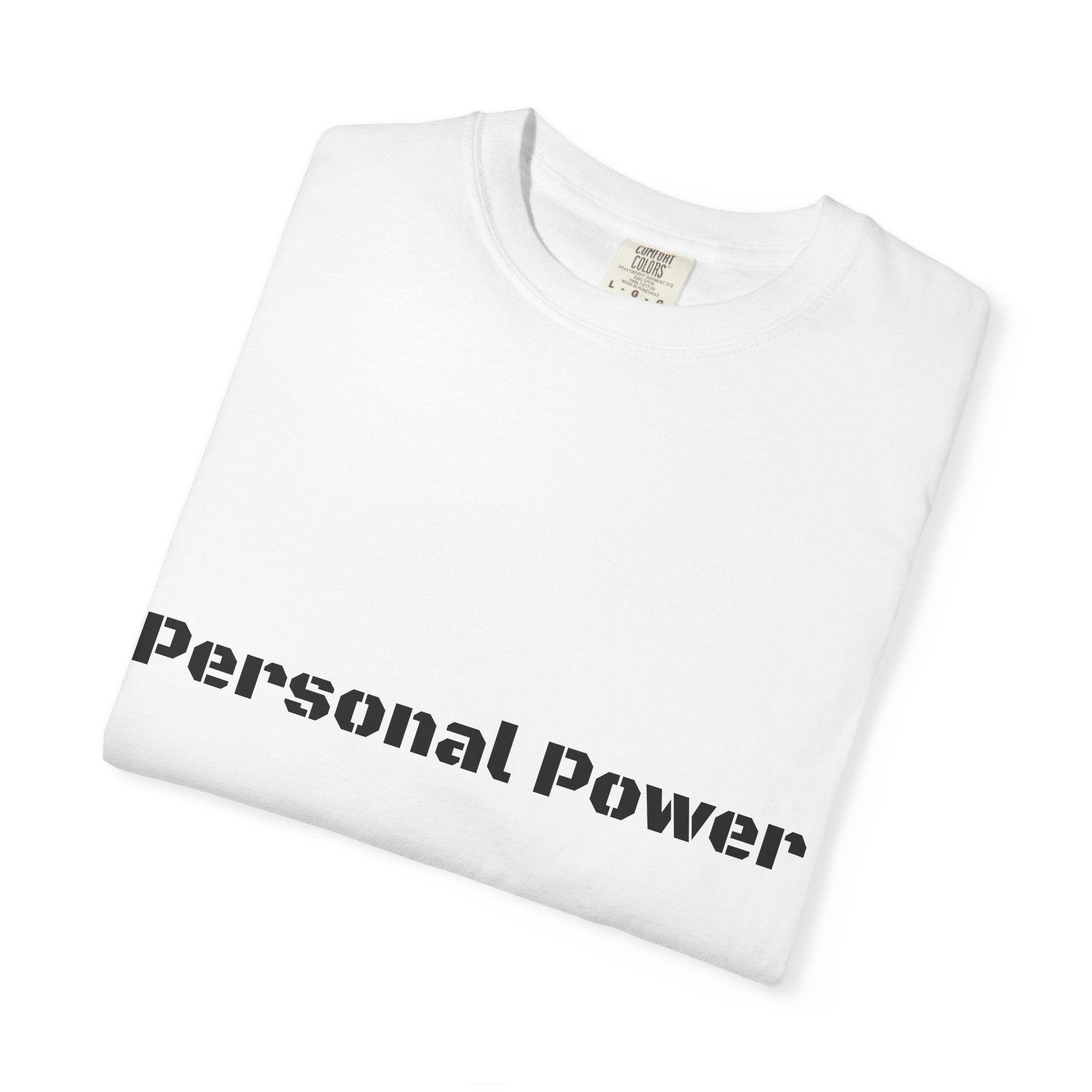 Personal Power T-Shirt — Empowerment Graphic Tee