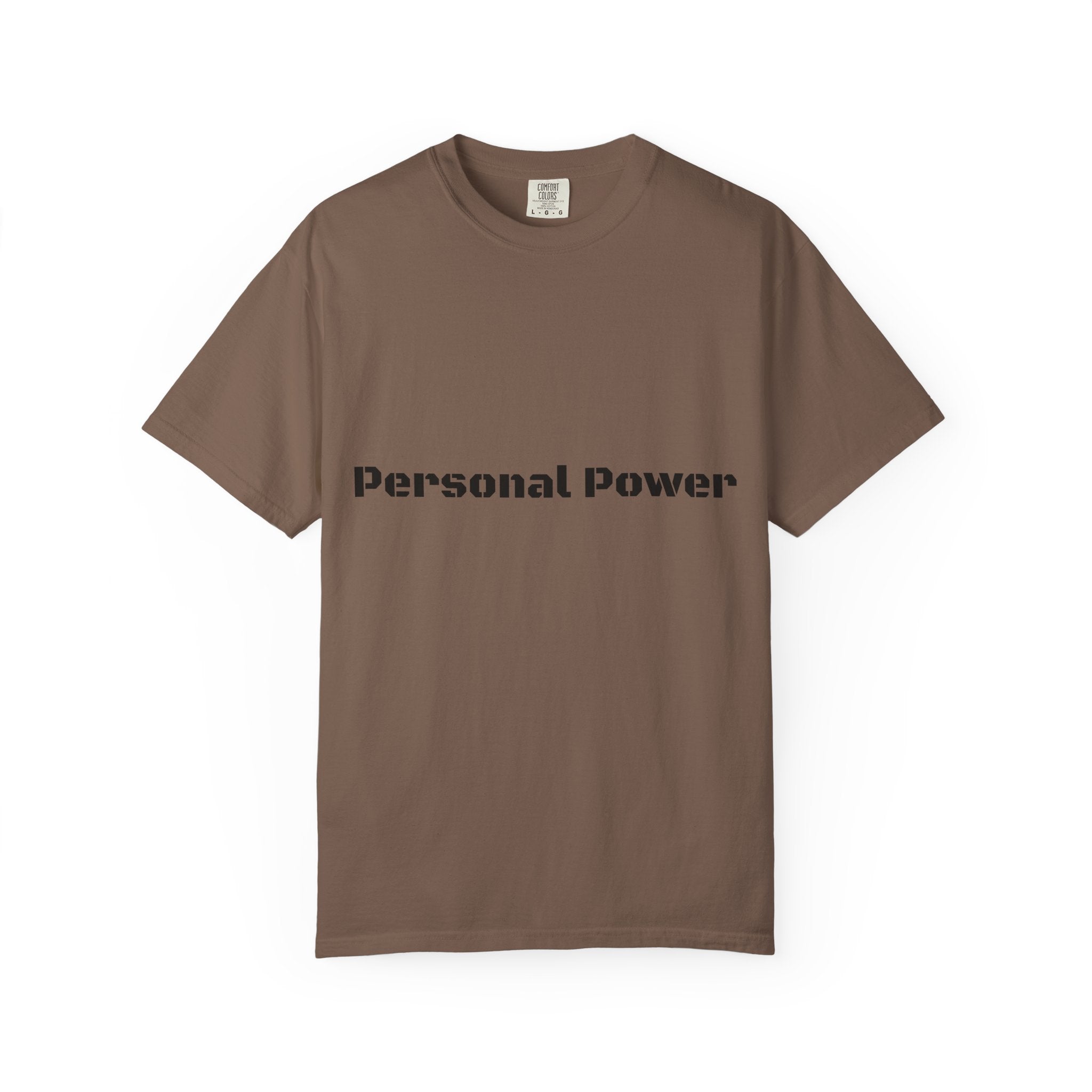 Personal Power T-Shirt — Empowerment Graphic Tee