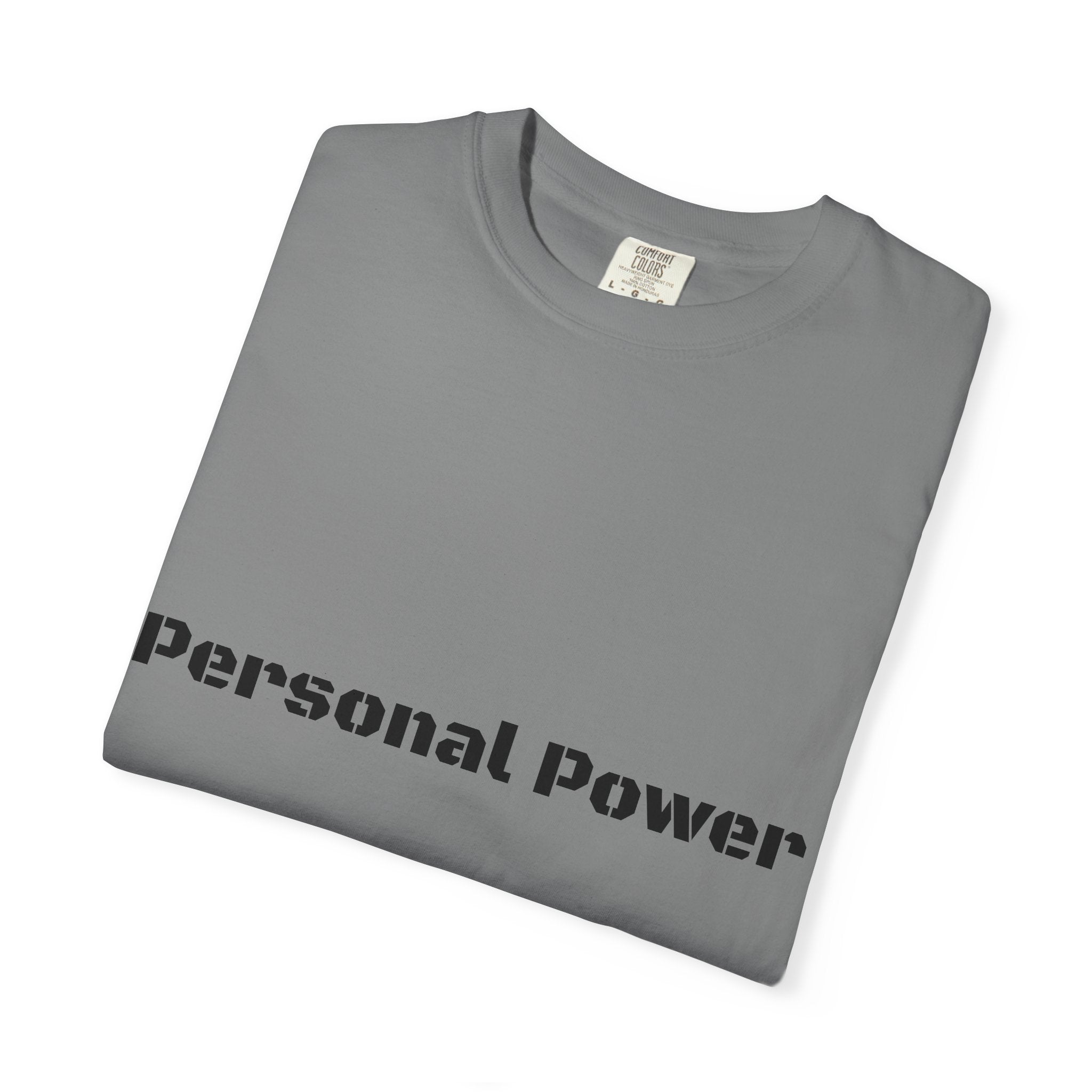 Personal Power T-Shirt — Empowerment Graphic Tee