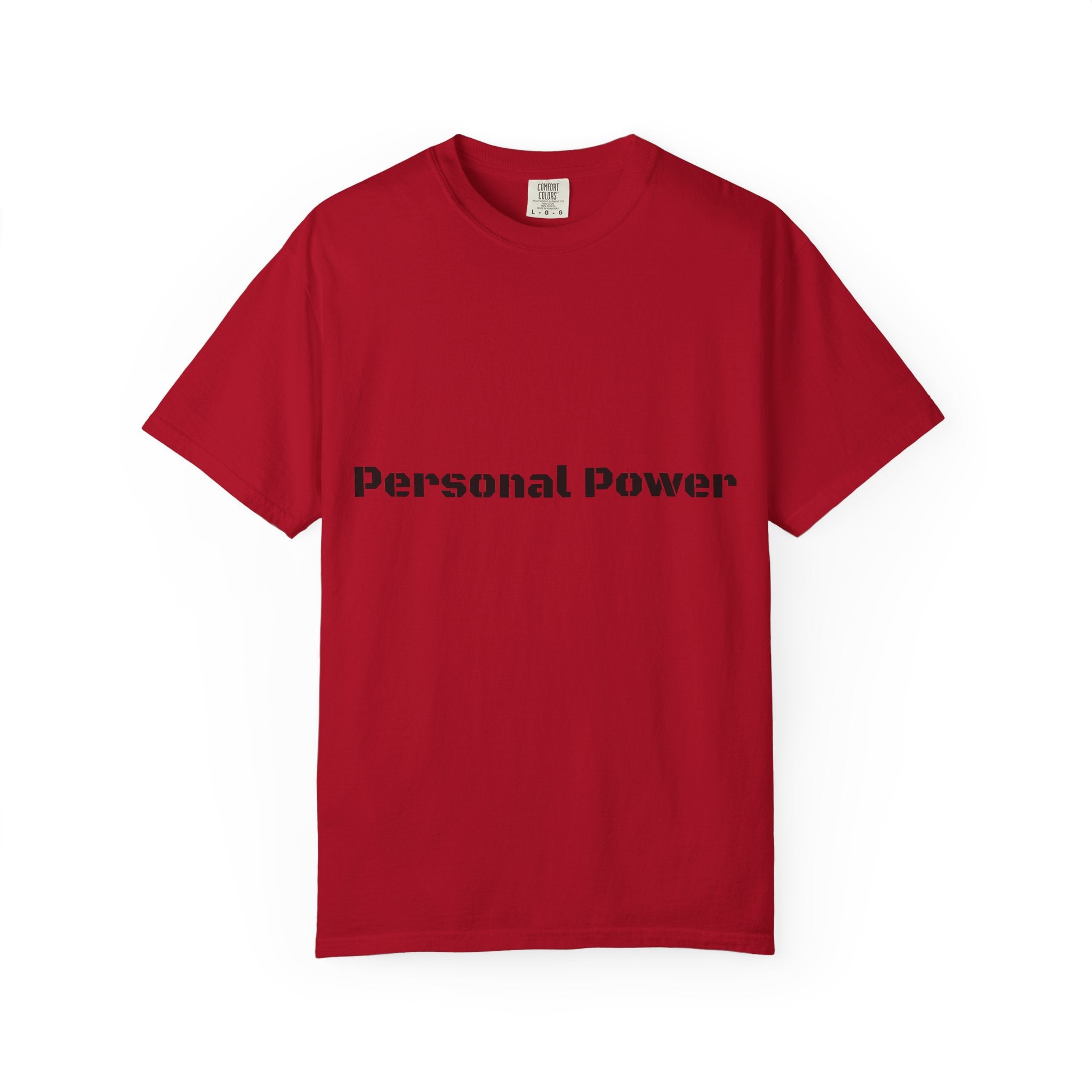 Personal Power T-Shirt — Empowerment Graphic Tee
