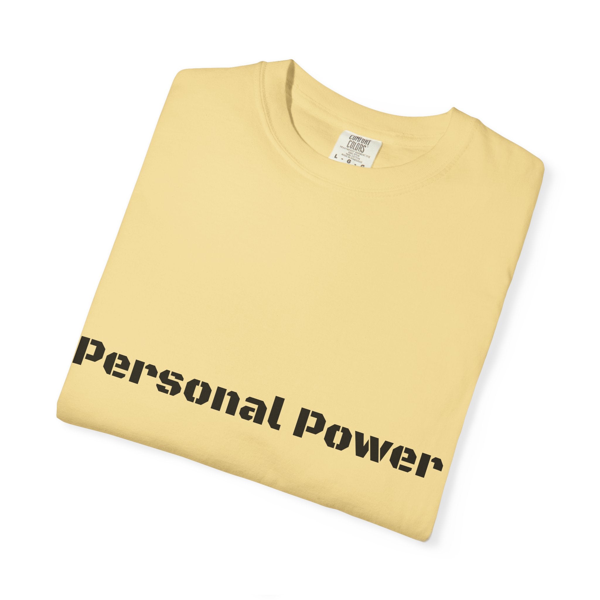 Personal Power T-Shirt — Empowerment Graphic Tee