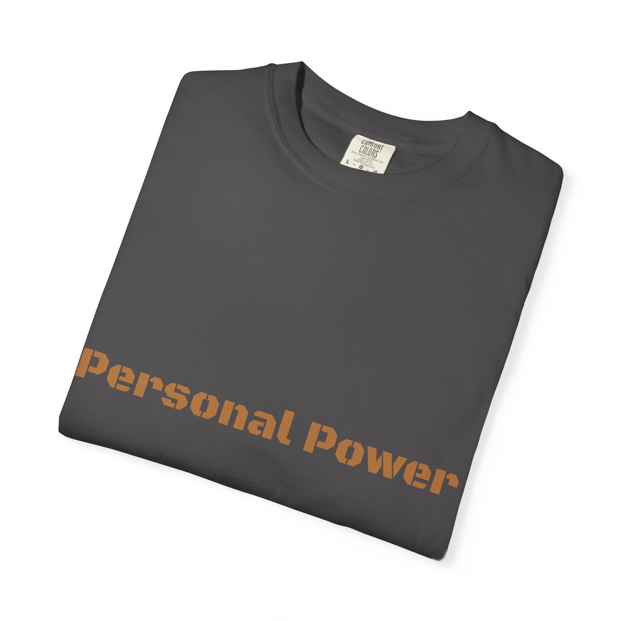 Personal Power T-Shirt — Empowerment Graphic Tee