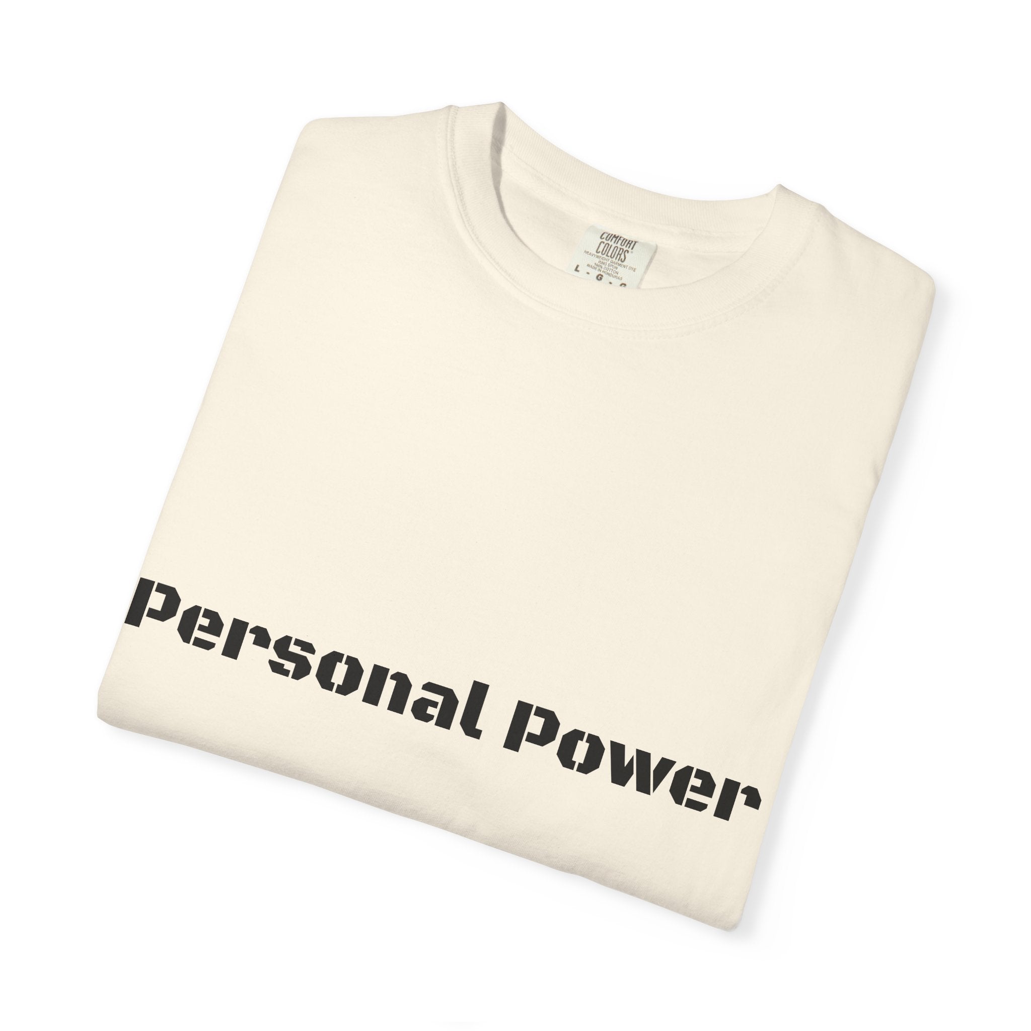 Personal Power T-Shirt — Empowerment Graphic Tee