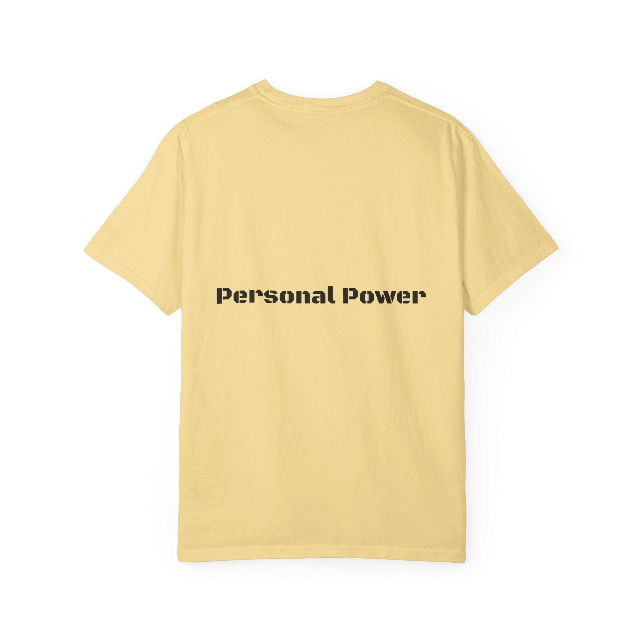 Personal Power T-Shirt — Empowerment Graphic Tee